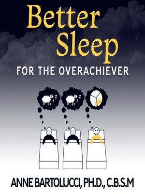 cover image of Better Sleep for the Overachiever